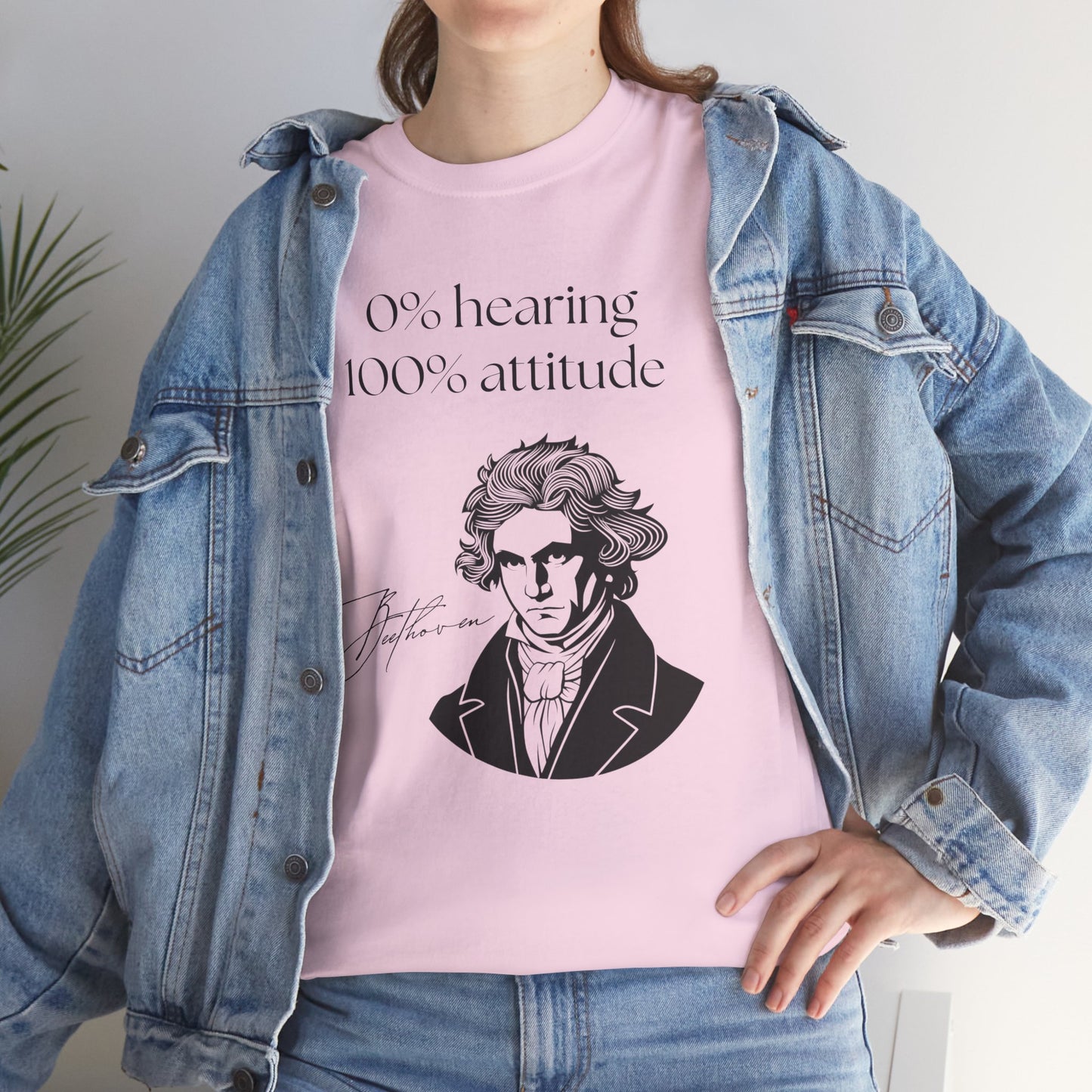 The "0% hearing, 100% attitude" Beethoven T‑Shirt