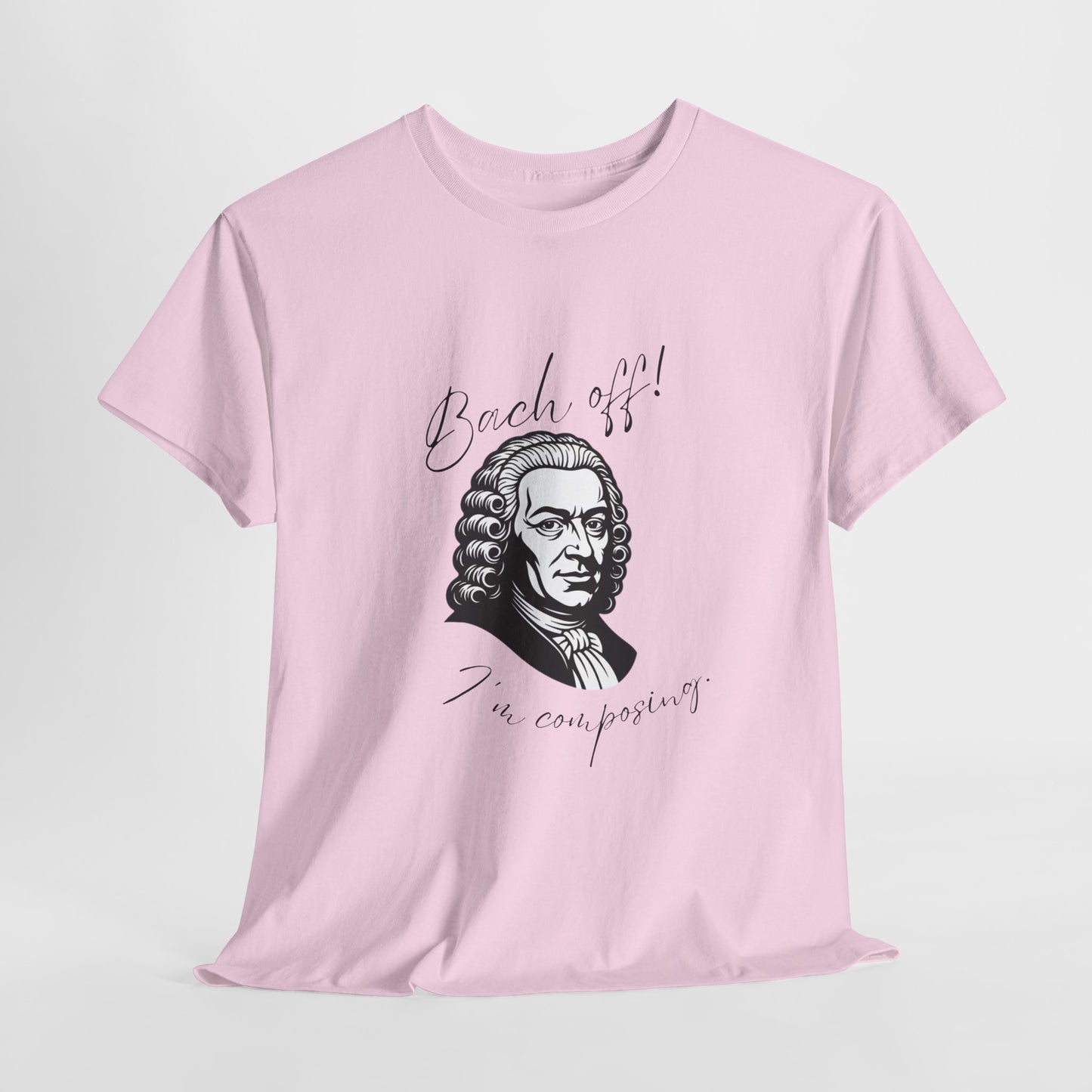 Bach Portrait Tee "Bach off! I'm composing" Classical Music Humor T‑Shirt