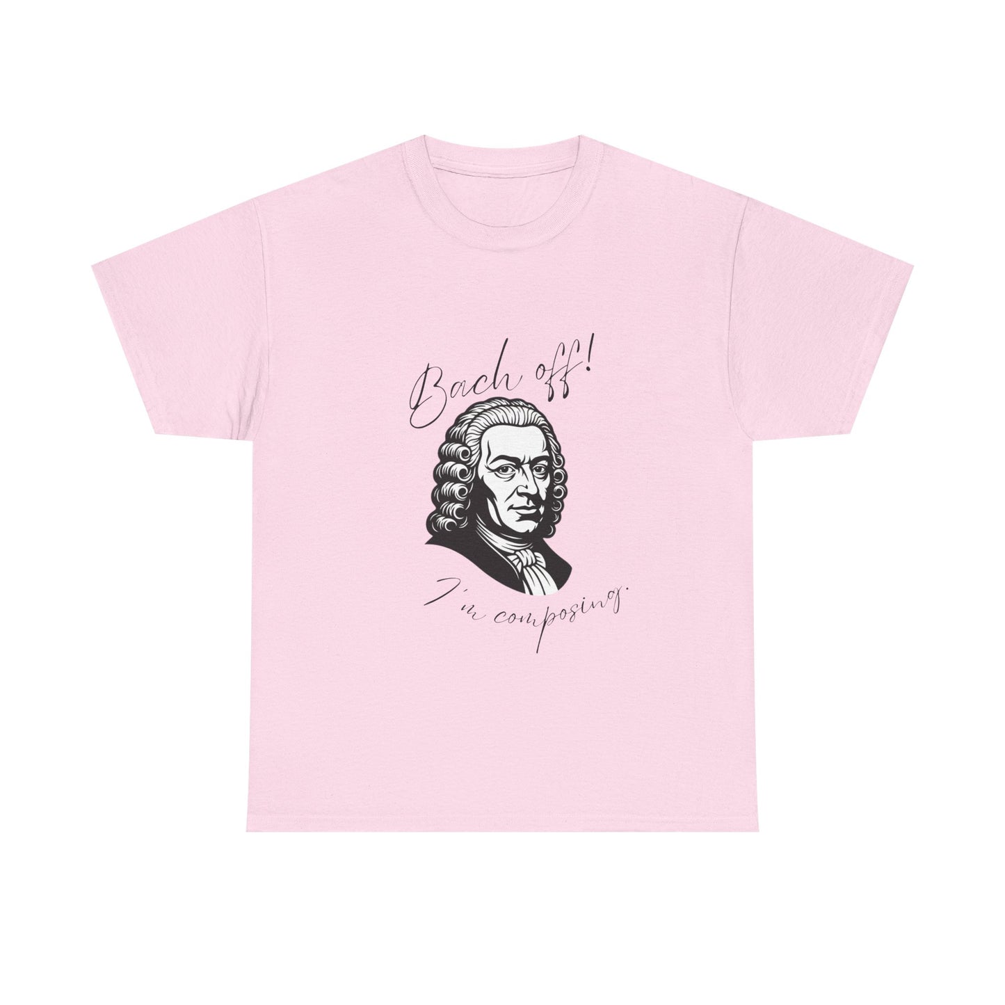 Bach Portrait Tee "Bach off! I'm composing" Classical Music Humor T‑Shirt