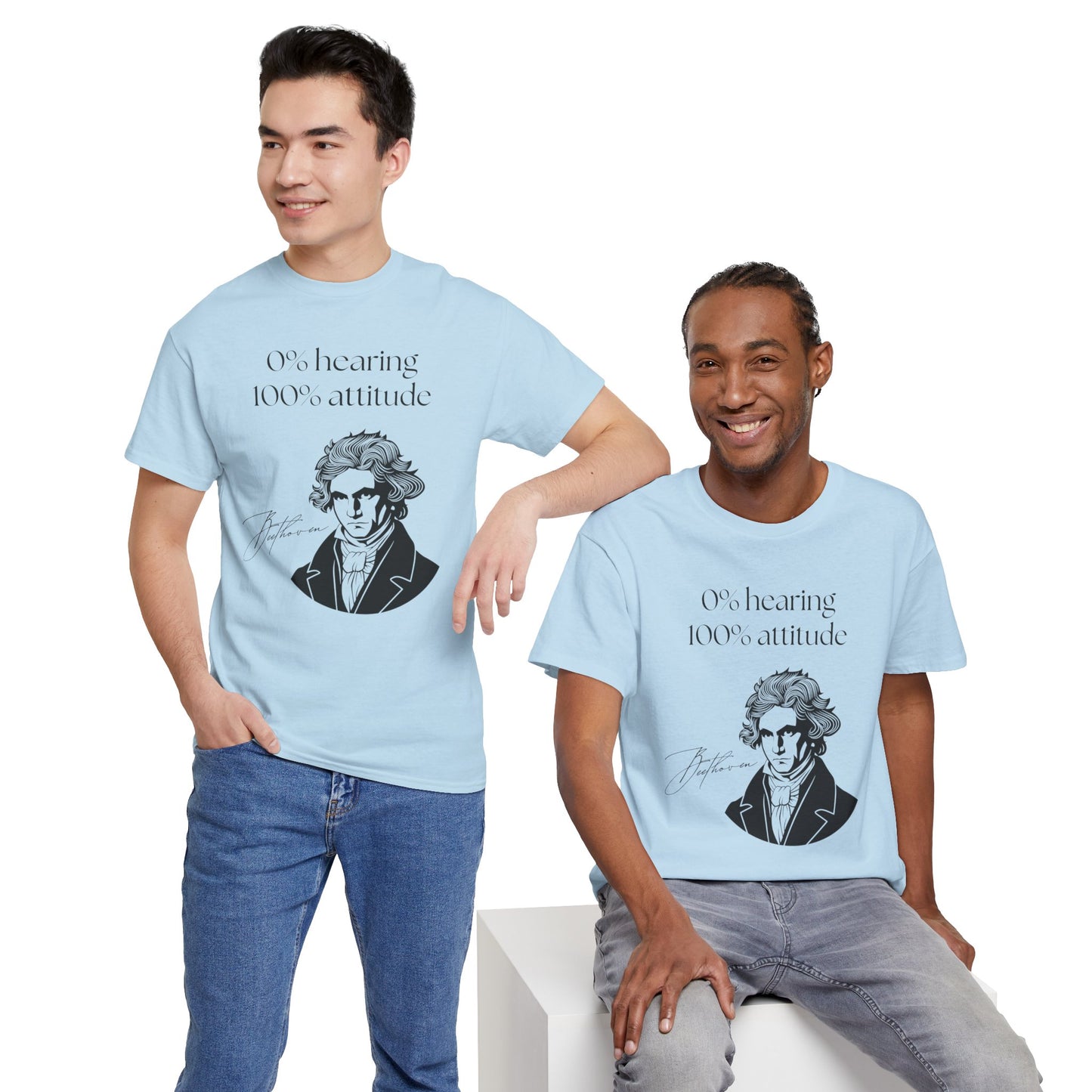 The "0% hearing, 100% attitude" Beethoven T‑Shirt