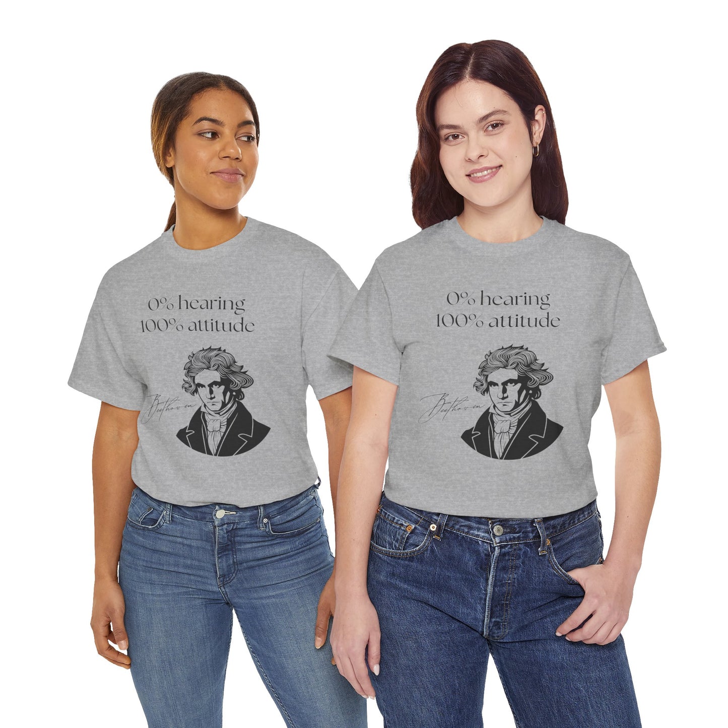The "0% hearing, 100% attitude" Beethoven T‑Shirt