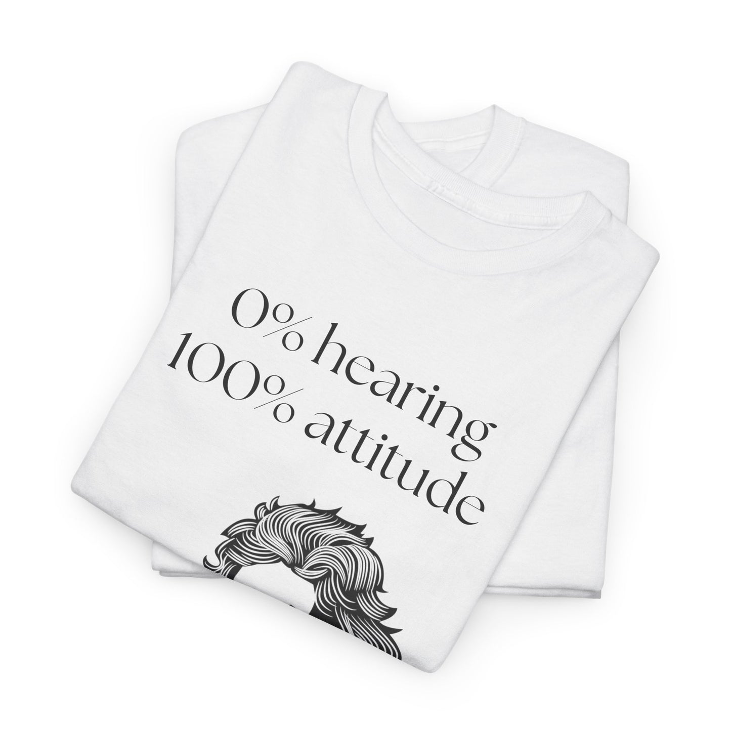 The "0% hearing, 100% attitude" Beethoven T‑Shirt